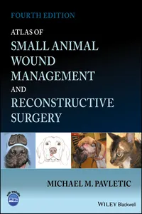 Atlas of Small Animal Wound Management and Reconstructive Surgery_cover