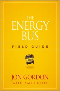 The Energy Bus Field Guide_cover