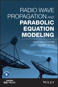 Radio Wave Propagation and Parabolic Equation Modeling_cover