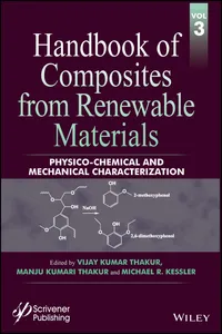 Handbook of Composites from Renewable Materials, Physico-Chemical and Mechanical Characterization_cover