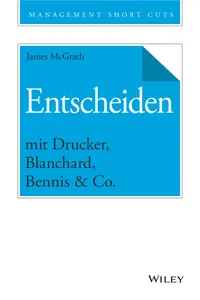 Entscheiden mit Drucker, Blanchard, Bennis & Co._cover