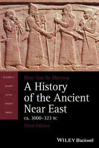 A History of the Ancient Near East, ca. 3000-323 BC_cover