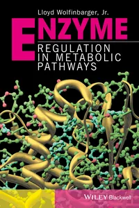 Enzyme Regulation in Metabolic Pathways_cover