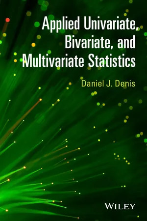 Applied Univariate, Bivariate, and Multivariate Statistics