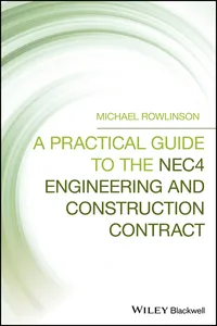 A Practical Guide to the NEC4 Engineering and Construction Contract_cover