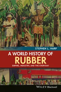 A World History of Rubber_cover