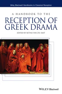 A Handbook to the Reception of Greek Drama_cover