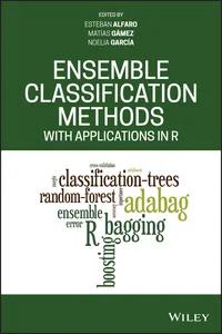 Ensemble Classification Methods with Applications in R_cover