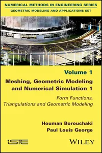 Meshing, Geometric Modeling and Numerical Simulation 1_cover