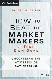 How to Beat the Market Makers at Their Own Game_cover
