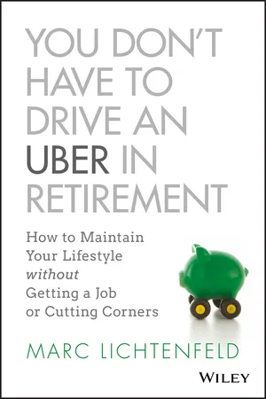 You Don't Have to Drive an Uber in Retirement