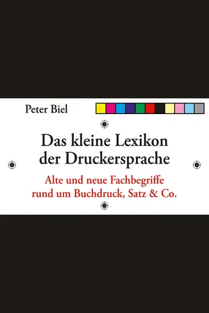 Das kleine Lexikon der Druckersprache