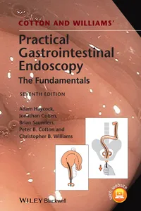 Cotton and Williams' Practical Gastrointestinal Endoscopy_cover