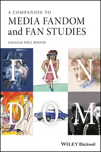 A Companion to Media Fandom and Fan Studies_cover