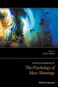 The Wiley Handbook of the Psychology of Mass Shootings_cover