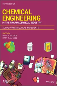 Chemical Engineering in the Pharmaceutical Industry_cover