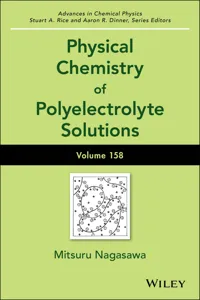 Physical Chemistry of Polyelectrolyte Solutions, Volume 158_cover