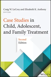 Case Studies in Child, Adolescent, and Family Treatment_cover