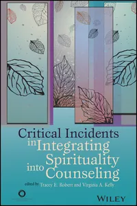 Critical Incidents in Integrating Spirituality into Counseling_cover