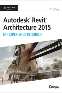 Autodesk Revit Architecture 2015: No Experience Required_cover