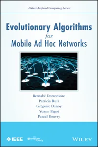 Evolutionary Algorithms for Mobile Ad Hoc Networks_cover