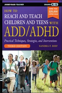 How to Reach and Teach Children and Teens with ADD/ADHD_cover