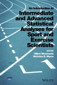An Introduction to Intermediate and Advanced Statistical Analyses for Sport and Exercise Scientists_cover