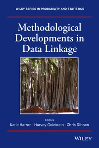 Methodological Developments in Data Linkage_cover