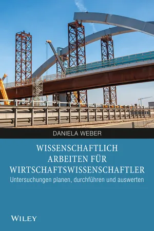 Wissenschaftliches Arbeiten für Wirtschaftswissenschaftler