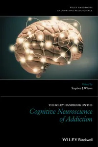 The Wiley Handbook on the Cognitive Neuroscience of Addiction_cover