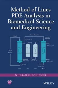 Method of Lines PDE Analysis in Biomedical Science and Engineering_cover