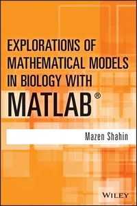 Explorations of Mathematical Models in Biology with MATLAB_cover
