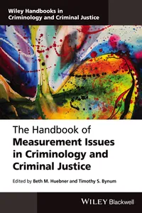 The Handbook of Measurement Issues in Criminology and Criminal Justice_cover