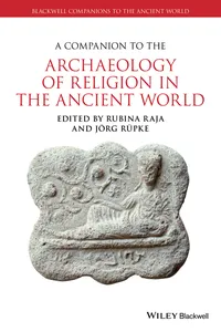 A Companion to the Archaeology of Religion in the Ancient World_cover