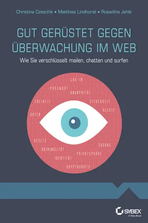 Gut gerüstet gegen Überwachung im Web