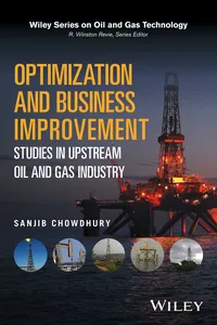 Optimization and Business Improvement Studies in Upstream Oil and Gas Industry_cover
