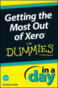 Getting the Most Out of Xero In A Day For Dummies_cover