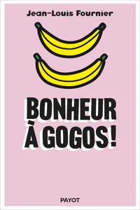 Bonheur à gogos_cover