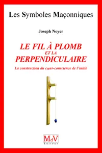 N.18 Le fil à plomb et la Perpendiculaire_cover