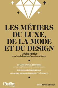 Les métiers du luxe, de la mode et du design_cover