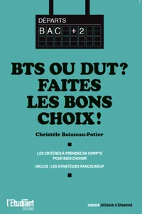 BTS ou DUT ? Faites les bons choix !_cover