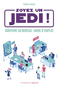 Soyez un Jedi ! - Survivre au bureau mode d'emploi_cover