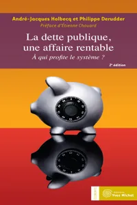 La dette publique, une affaire rentable : À qui profite le système ?_cover