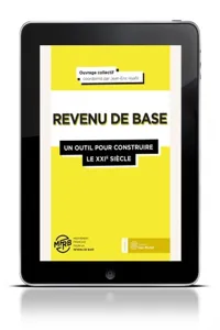 Revenu de base : un outil pour construire le XXIe siècle (Tome 1)_cover