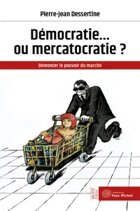 Démocratie... ou mercatocratie ?_cover