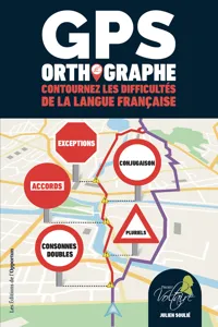 GPS ORTHOGRAPHE - Contournez les difficultés de la langue française_cover