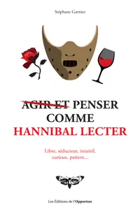 Agir et penser comme Hannibal Lecter_cover