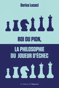 Roi ou pion, la philosophie du joueur d'échec_cover