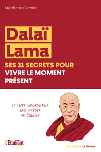 Dalaï Lama, ses 31 secrets pour vivre le moment présent_cover