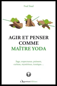 Agir et penser comme Maître Yoda_cover